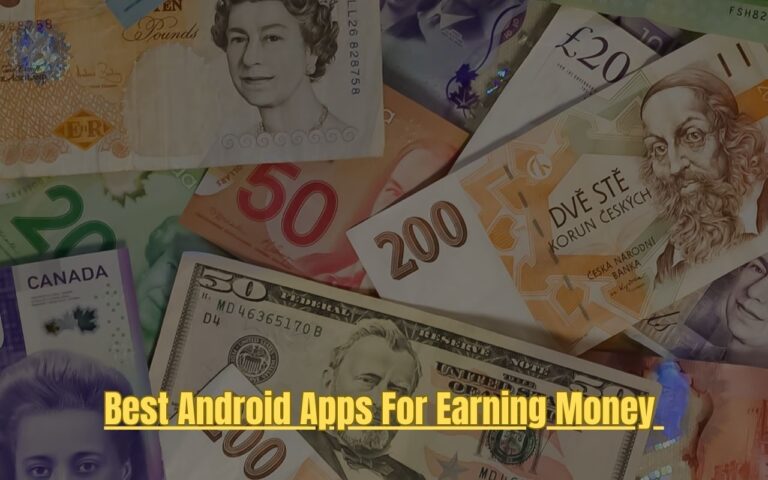 Best Android Apps For Earning Money